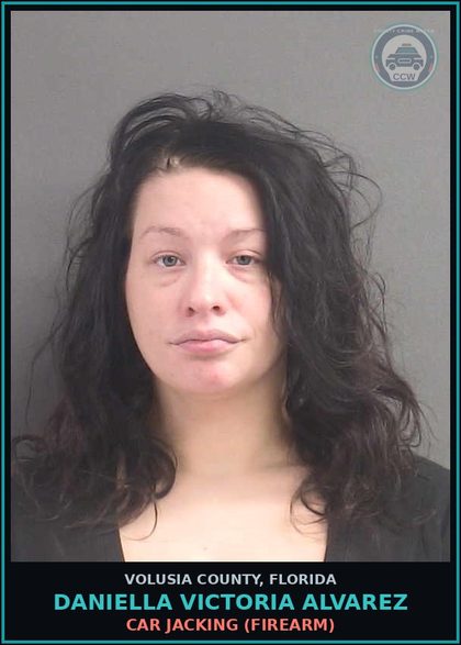 CCW arrest card for DANIELLA VICTORIA ALVAREZ in Volusia County: CAR JACKING (FIREARM)