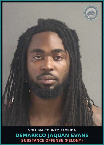 CCW arrest card for DEMARKCO JAQUAN EVANS in Volusia County: SUBSTANCE EQUIP-POSSESS AND OR USE