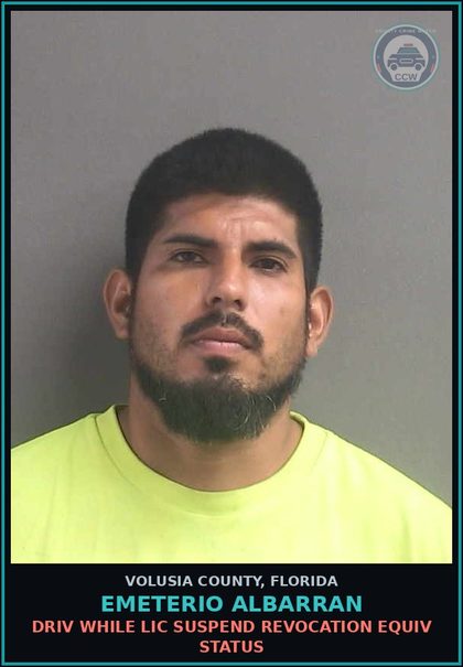 CCW arrest card for EMETERIO ALBARRAN in Volusia County: DRIV WHILE LIC SUSPEND REVOCATION EQUIV STATUS