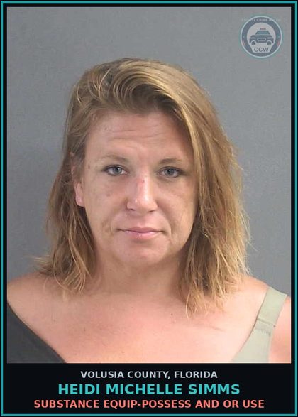 CCW arrest card for HEIDI MICHELLE SIMMS in Volusia County: SUBSTANCE EQUIP-POSSESS AND OR USE