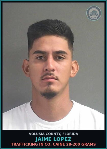 CCW arrest card for JAIME LOPEZ in Volusia County: TRAFFICKING IN CO. CAINE 28-200 GRAMS