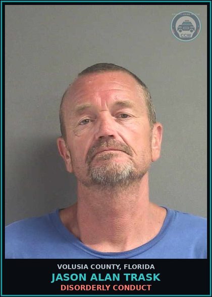 CCW arrest card for JASON ALAN TRASK in Volusia County: DISORDERLY CONDUCT