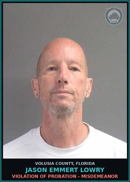 CCW arrest card for JASON EMMERT LOWRY in Volusia County: VIOLATION OF PROBATION - MISDEMEANOR