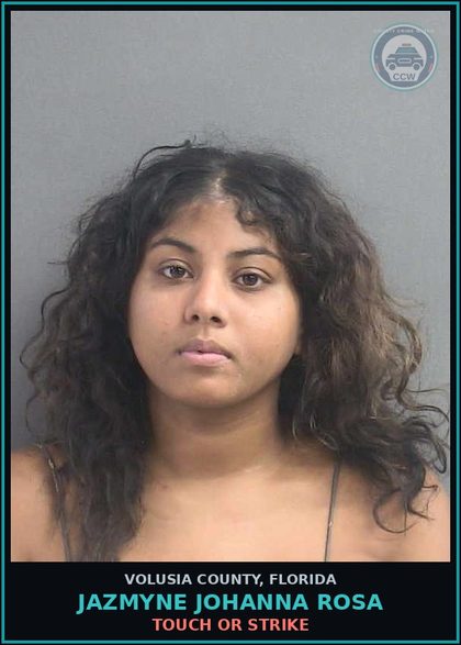 CCW arrest card for JAZMYNE JOHANNA ROSA in Volusia County: TOUCH OR STRIKE