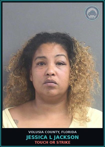 CCW arrest card for JESSICA L JACKSON in Volusia County: TOUCH OR STRIKE