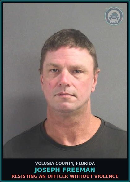 CCW arrest card for JOSEPH FREEMAN in Volusia County: RESISTING AN OFFICER WITHOUT VIOLENCE