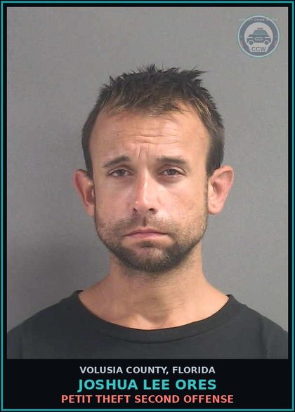 CCW arrest card for JOSHUA LEE ORES in Volusia County: PETIT THEFT SECOND OFFENSE
