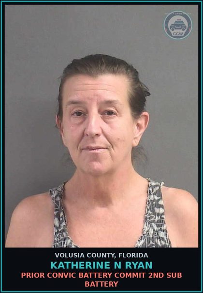 CCW arrest card for KATHERINE N RYAN in Volusia County: PRIOR CONVIC BATTERY COMMIT 2ND SUB BATTERY