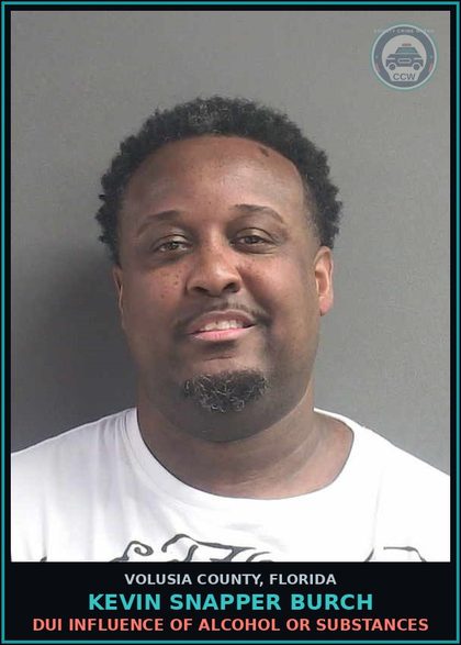 CCW arrest card for KEVIN SNAPPER BURCH in Volusia County: DUI INFLUENCE OF ALCOHOL OR SUBSTANCES