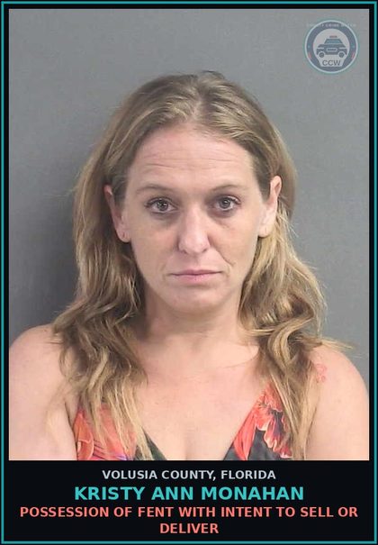 CCW arrest card for KRISTY ANN MONAHAN in Volusia County: SUBSTANCE EQUIP-POSSESS AND OR USE