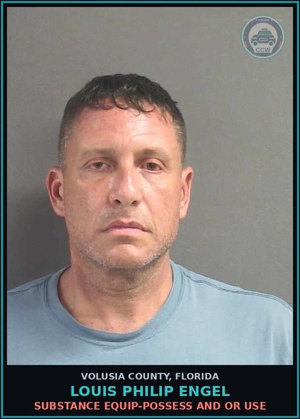 CCW arrest card for LOUIS PHILIP ENGEL in Volusia County: SUBSTANCE EQUIP-POSSESS AND OR USE