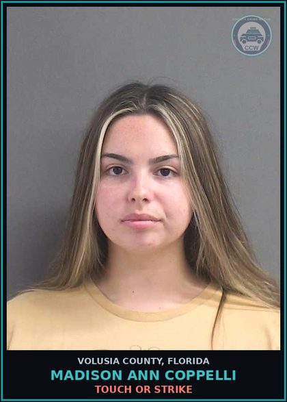CCW arrest card for MADISON ANN COPPELLI in Volusia County: TOUCH OR STRIKE