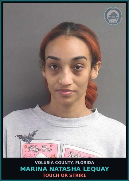 CCW arrest card for MARINA NATASHA LEQUAY in Volusia County: TOUCH OR STRIKE
