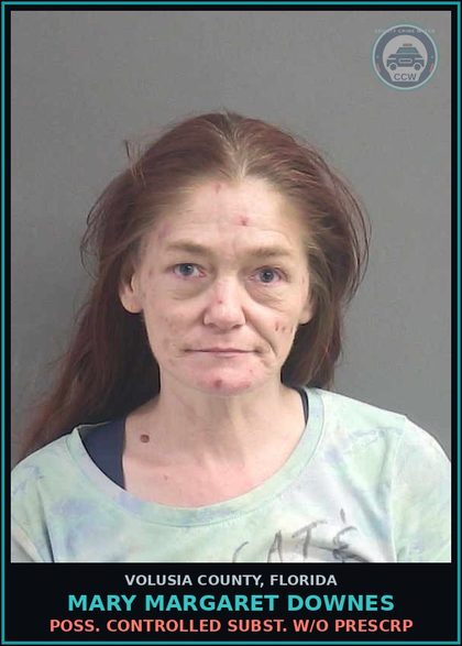 CCW arrest card for MARY MARGARET DOWNES in Volusia County: POSS. CONTROLLED SUBST. W/O PRESCRP