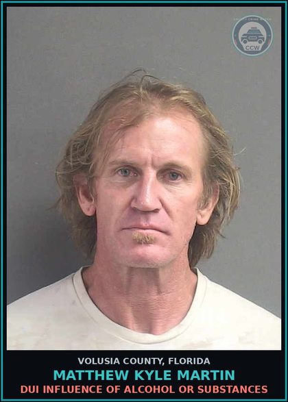CCW arrest card for MATTHEW KYLE MARTIN in Volusia County: SUBSTANCE EQUIP-POSSESS AND OR USE