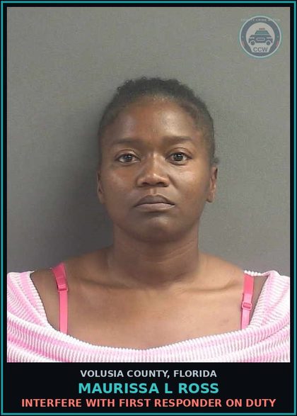 CCW arrest card for MAURISSA L ROSS in Volusia County: INTERFERE WITH FIRST RESPONDER ON DUTY
