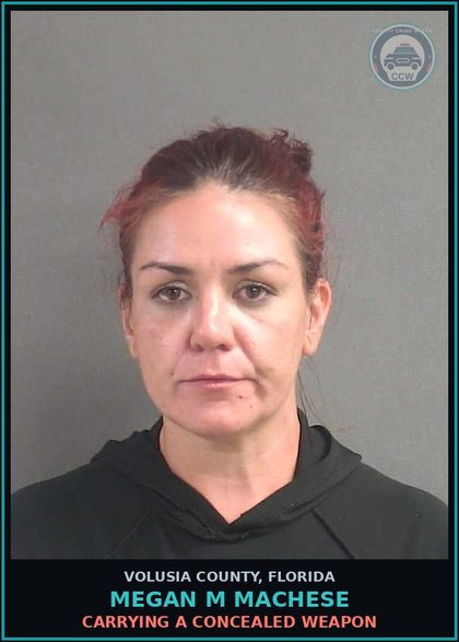 CCW arrest card for MEGAN M MACHESE in Volusia County: POSSESS LESS THAN 20 GRAMS CANNA
