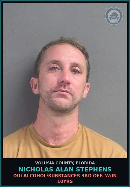 CCW arrest card for NICHOLAS ALAN STEPHENS in Volusia County: DUI ALCOHOL/SUBSTANCES 3RD OFF. W/IN 10YRS