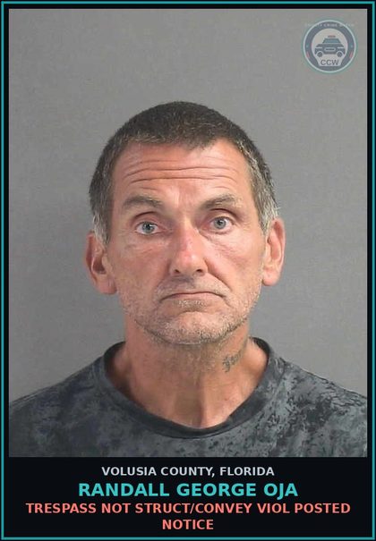 CCW arrest card for RANDALL GEORGE OJA in Volusia County: TRESPASS NOT STRUCT/CONVEY VIOL POSTED NOTICE
