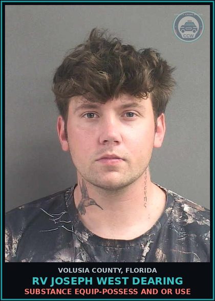 CCW arrest card for RV JOSEPH WEST DEARING in Volusia County: SUBSTANCE EQUIP-POSSESS AND OR USE