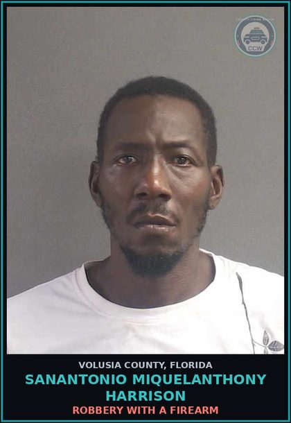 CCW arrest card for SANANTONIO MIQUELANTHONY HARRISON in Volusia County: ROBBERY WITH A FIREARM
