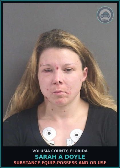CCW arrest card for SARAH A DOYLE in Volusia County: SUBSTANCE EQUIP-POSSESS AND OR USE