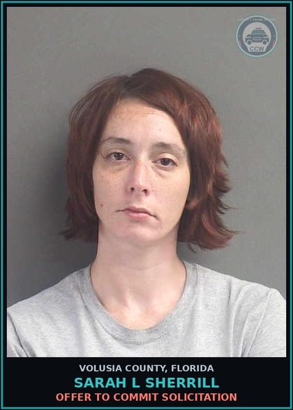 CCW arrest card for SARAH L SHERRILL in Volusia County: OFFER TO COMMIT SOLICITATION
