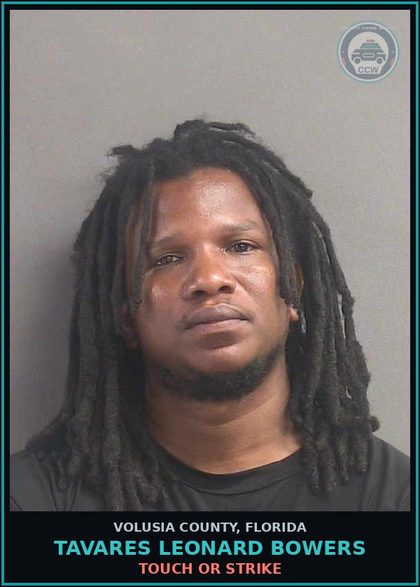 CCW arrest card for TAVARES LEONARD BOWERS in Volusia County: TOUCH OR STRIKE