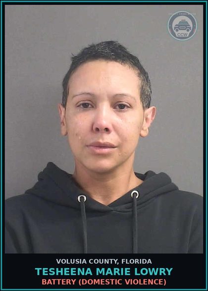 CCW arrest card for TESHEENA MARIE LOWRY in Volusia County: OUT OF COUNTY WARRANT - FELONY