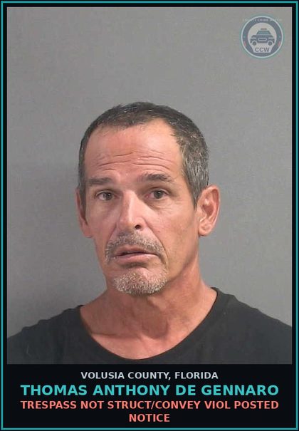 CCW arrest card for THOMAS ANTHONY DE GENNARO in Volusia County: TRESPASS NOT STRUCT/CONVEY VIOL POSTED NOTICE