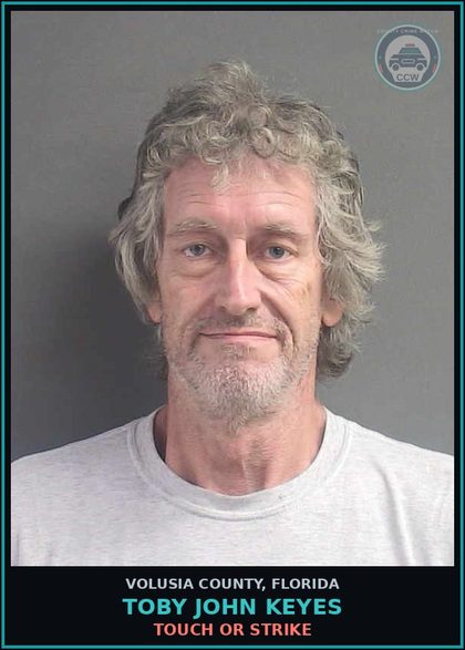 CCW arrest card for TOBY JOHN KEYES in Volusia County: TOUCH OR STRIKE