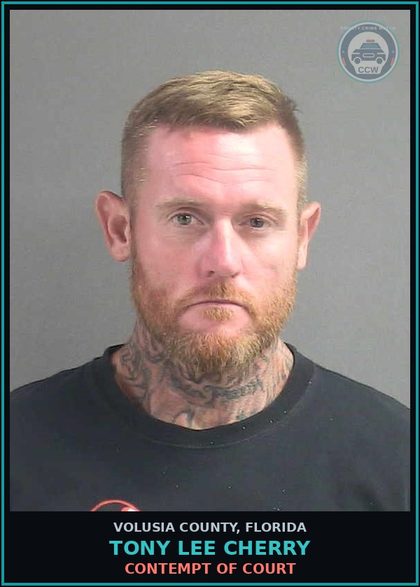 CCW arrest card for TONY LEE CHERRY in Volusia County: CONTEMPT OF COURT