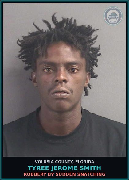 CCW arrest card for TYREE JEROME SMITH in Volusia County: ROBBERY BY SUDDEN SNATCHING