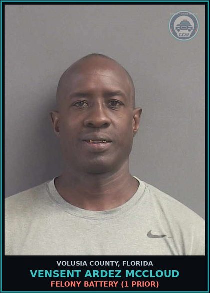 CCW arrest card for VENSENT ARDEZ MCCLOUD in Volusia County: FELONY BATTERY (1 PRIOR)