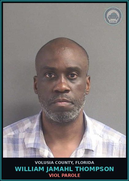 CCW arrest card for WILLIAM JAMAHL THOMPSON in Volusia County: VIOL PAROLE