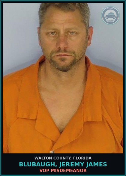 CCW arrest card for BLUBAUGH, JEREMY JAMES in Walton County: VOP Misdemeanor
