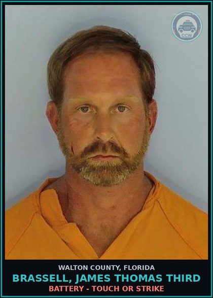 CCW arrest card for BRASSELL, JAMES THOMAS Third in Walton County: Battery - Touch or Strike