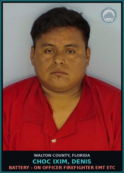 CCW arrest card for CHOC IXIM, DENIS in Walton County: Deprive Officer of Means of Protection or Communication