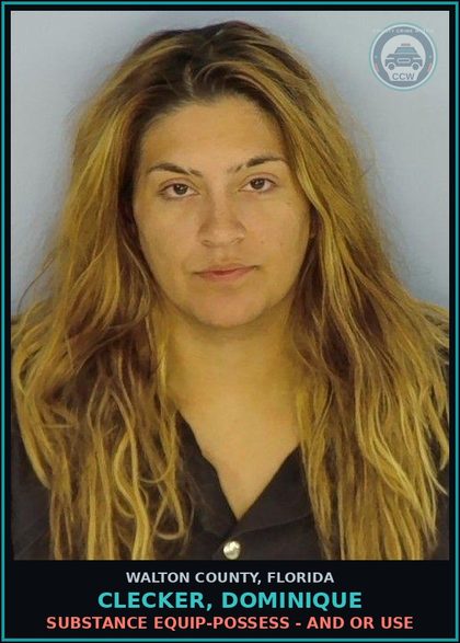 CCW arrest card for Clecker, Dominique in Walton County: Drug Equip-Possess - And Or Use