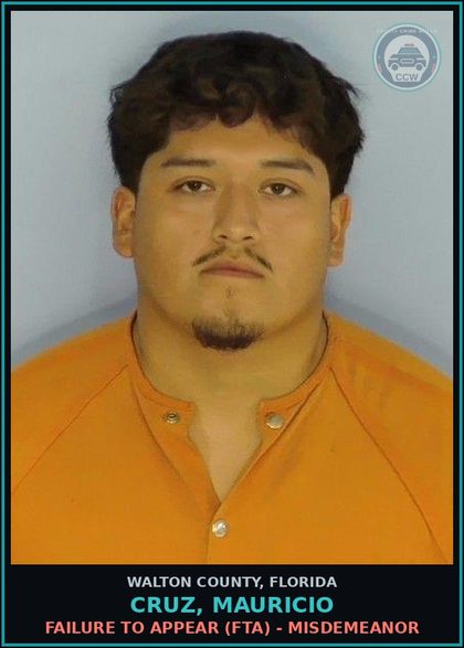 CCW arrest card for CRUZ, MAURICIO in Walton County: Failure To Appear (FTA) - Misdemeanor