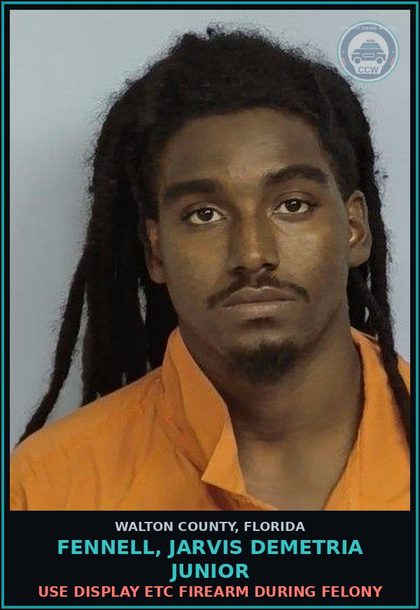 CCW arrest card for FENNELL, JARVIS DEMETRIA Junior in Walton County: Possess Less Than 20 Grams Canna