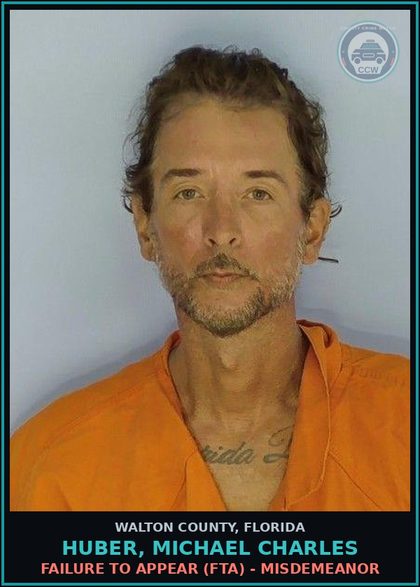 CCW arrest card for HUBER, MICHAEL CHARLES in Walton County: Failure To Appear (FTA) - Misdemeanor