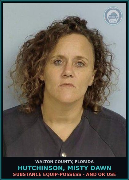CCW arrest card for HUTCHINSON, MISTY DAWN in Walton County: Drug Equip-Possess - And Or Use