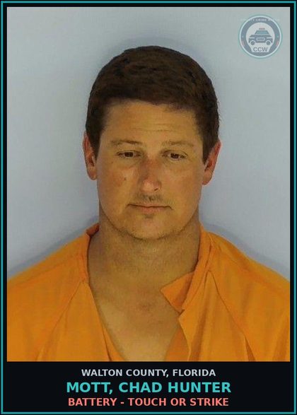 CCW arrest card for MOTT, CHAD HUNTER in Walton County: Battery - Touch or Strike