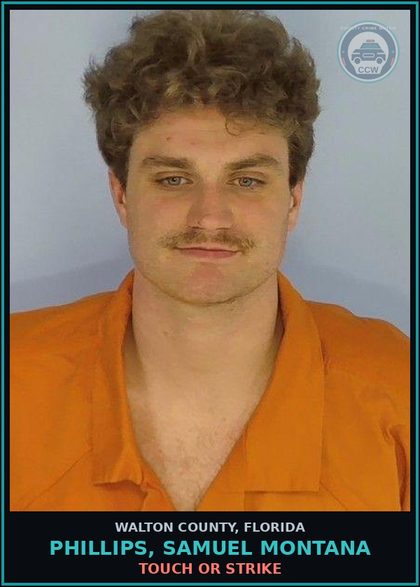 CCW arrest card for PHILLIPS, SAMUEL MONTANA in Walton County: Touch Or Strike