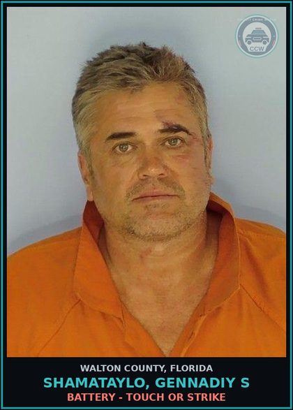 CCW arrest card for SHAMATAYLO, GENNADIY S in Walton County: Battery - Touch or Strike