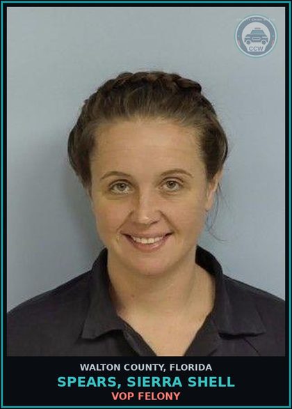 CCW arrest card for SPEARS, SIERRA SHELL in Walton County: VOP Felony