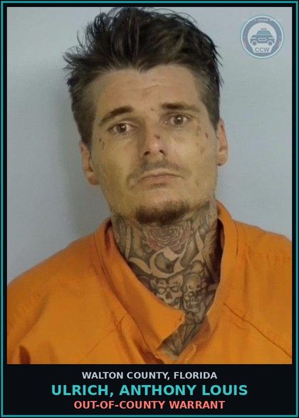 CCW arrest card for ULRICH, ANTHONY LOUIS in Walton County: OUT-OF-COUNTY WARRANT