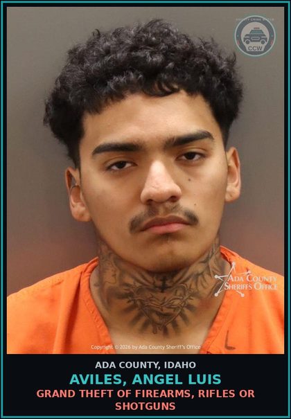 CCW arrest card for Aviles, Angel Luis in Ada County: Grand Theft of Firearms, Rifles or Shotguns