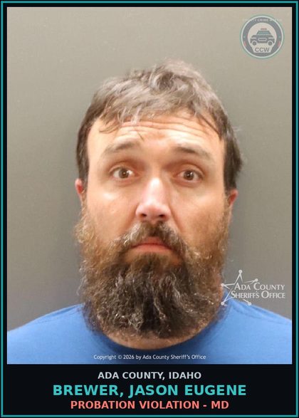 CCW arrest card for Brewer, Jason Eugene in Ada County: Probation Violation - MD